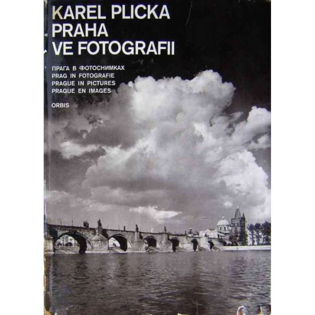 Praha ve fotografii (fotografie, mj. i Malá Strana, Staré Město, chrám sv. Víta)